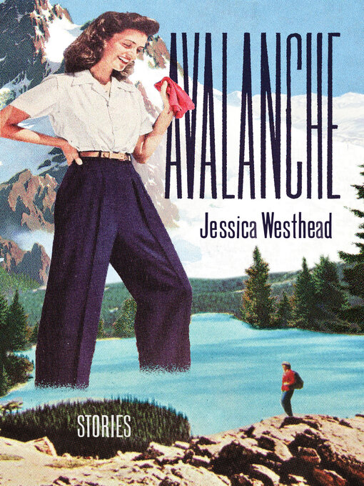 Title details for Avalanche by Jessica Westhead - Available